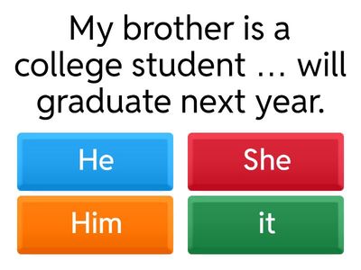 SUBJECT AND OBJECT PRONOUNS