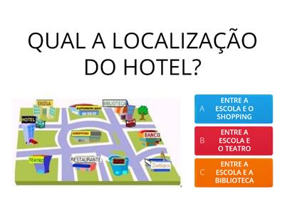 OBSERVE AS IMAGENS E RESPONDA AS QUESTÕES SOBRE LOCALIZAÇÃO: