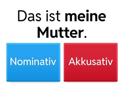 Nominativ der Akkusativ?