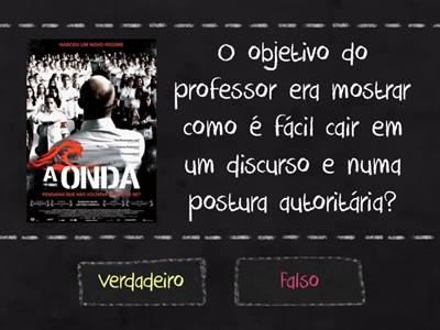 Verdadeiro ou falso sobre o filme A Onda