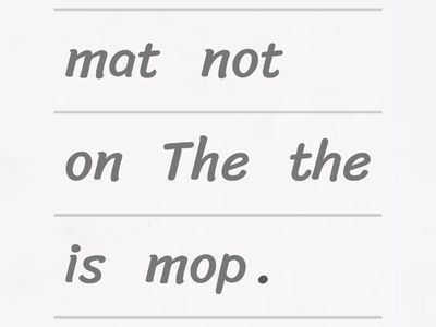 Sentence Unjumble - Lessons 12-14