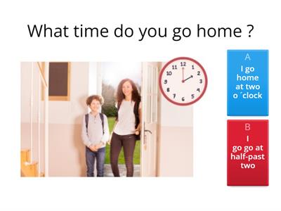 WHAT TIME DO YOU...? 