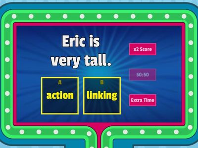 Action or Linking Verbs