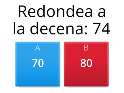 Redondea a la decena y a la centena