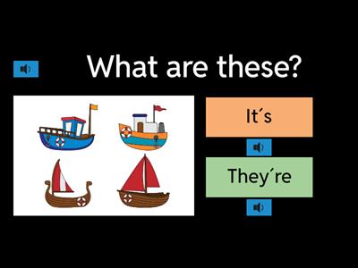 What´s this? - It´s / What are they? - They´re