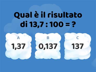 (MAT 15) Moltiplicazioni e divisioni con i decimali per 10, 100, 1000