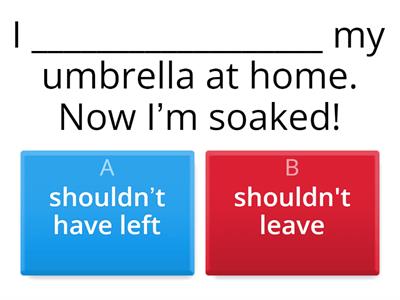 Should or should have