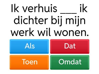 Voegwoorden: Als, dat, toen, omdat - Thema wonen