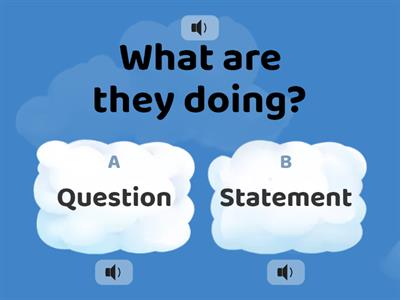 Question or Statement