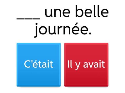 C'était vs il y avait
