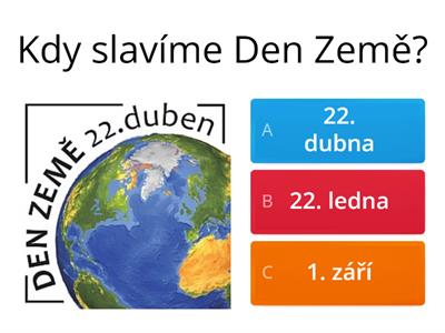 DEN ZEMĚ  - kvíz