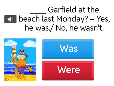 Past Simple 'was? /were?' - Garfield