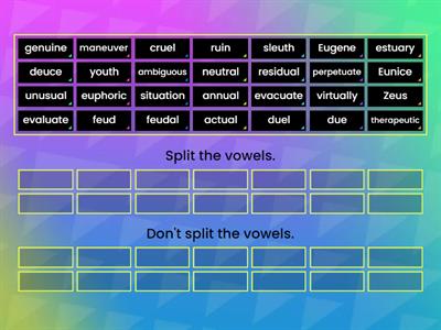 8.13 Split the vowels or not?