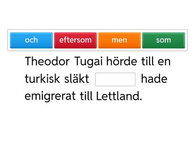 Öva konjunktioner 13: Theodor Tugai (Teuvo Tulio)