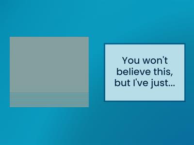 Past Simple/Present Perfect