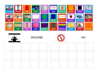 Color DESCRIBE or NO