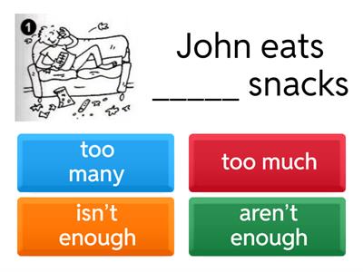 too much / too many / enough 
