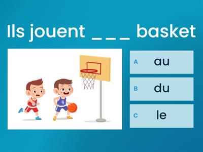 Jouer au/ Faire du...+ sport 