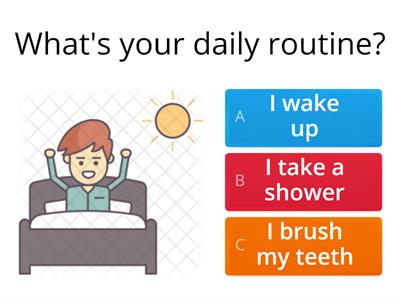 DAILY ROUTINES