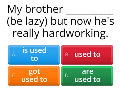 Hometask (used to, get used to, to be used to)