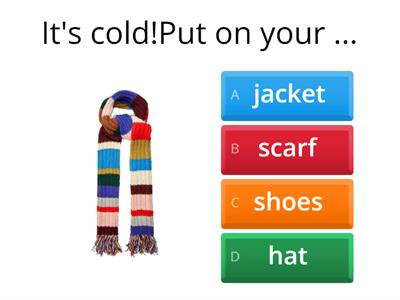  Put on/take off your...