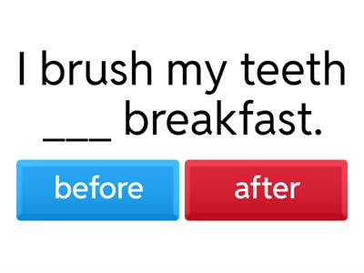 Before/After in Simple Present