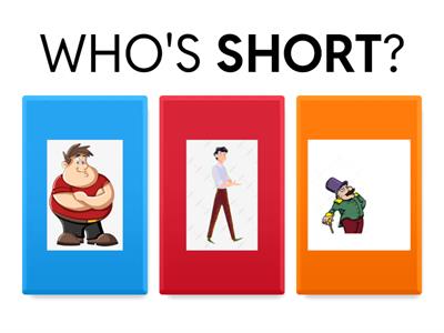 Who's tall/short/old/young?