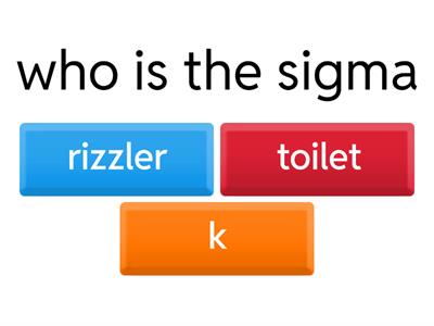 sigma quizzzzzz