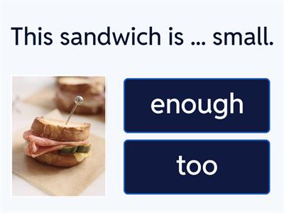 Evolve 4 - Unit 3.1 -  too/ enough / too many / too much