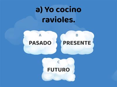 ¿En qué tiempo verbal están las oraciones? 