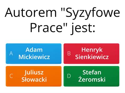 Test z lektury "Syzyfowe Prace"