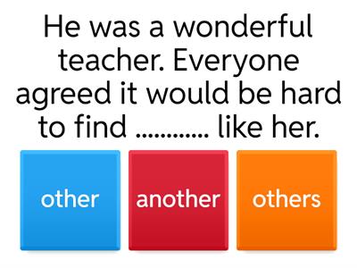 Another, Other, Others, The other, The others