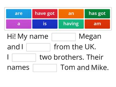 am / is / are / have