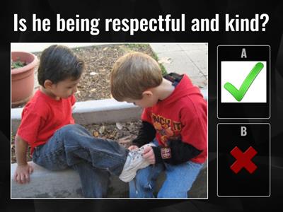 Being Respectful and Kind