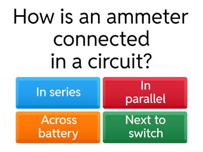 Basic Electrical Circuits Quiz