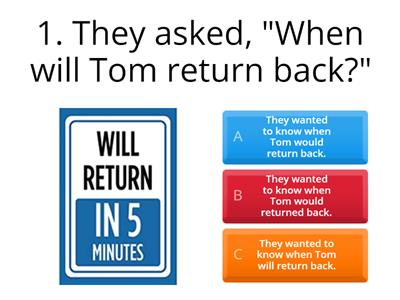 REPORTED  Speech (statements & questions)