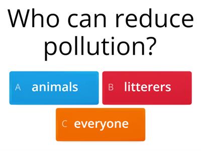 Reducing Pollution