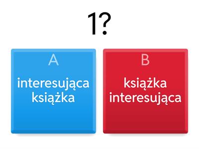 Przymiotnik / rzeczownik