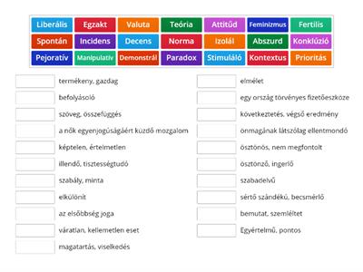 Párosítsd össze az idegen kifejezéseket a magyar jelentésükkel!