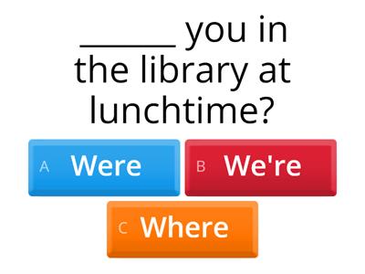 Confusable word quiz - were we're where