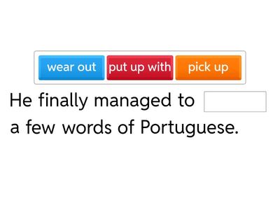 Teens upper int 1 Think 4 unit 2 phrasal verbs complete the sentence 