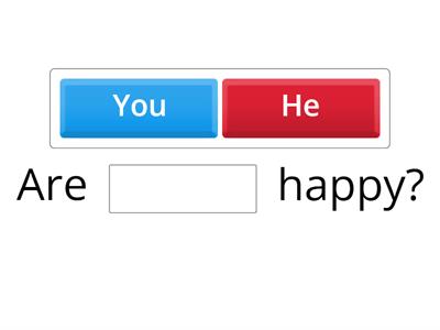 Grammar Are you….? Is he / she..?