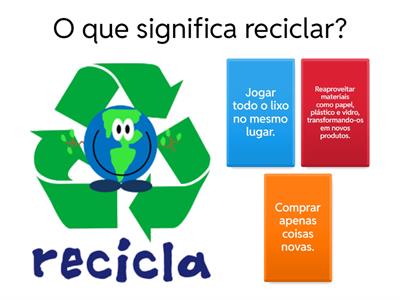 Consumo consciente e Reciclagem