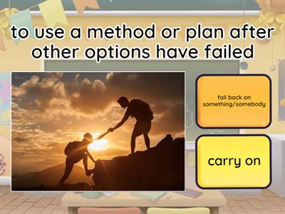 Speakout B2 - phrasal verbs: performing 3B