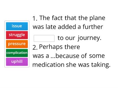 CAE Use of English (problem syn) sentences + collocations