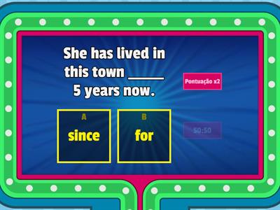 Present Perfect + for/since