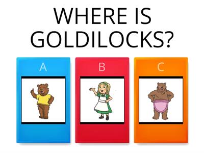 GOLDILOCKS QUIZ