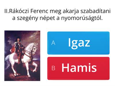 Rákóczi átlépi..-IGAZ-HAMIS 