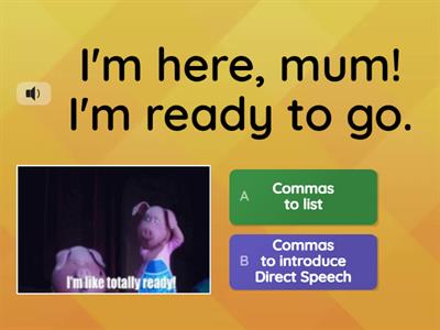 Commas: Lists & Direct Speech