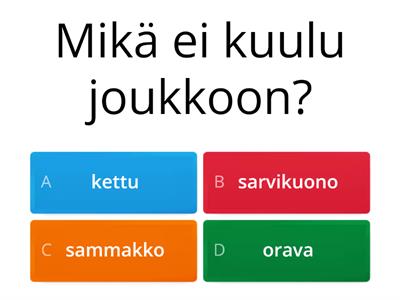 Mikä ei kuulu joukkoon, miksi?